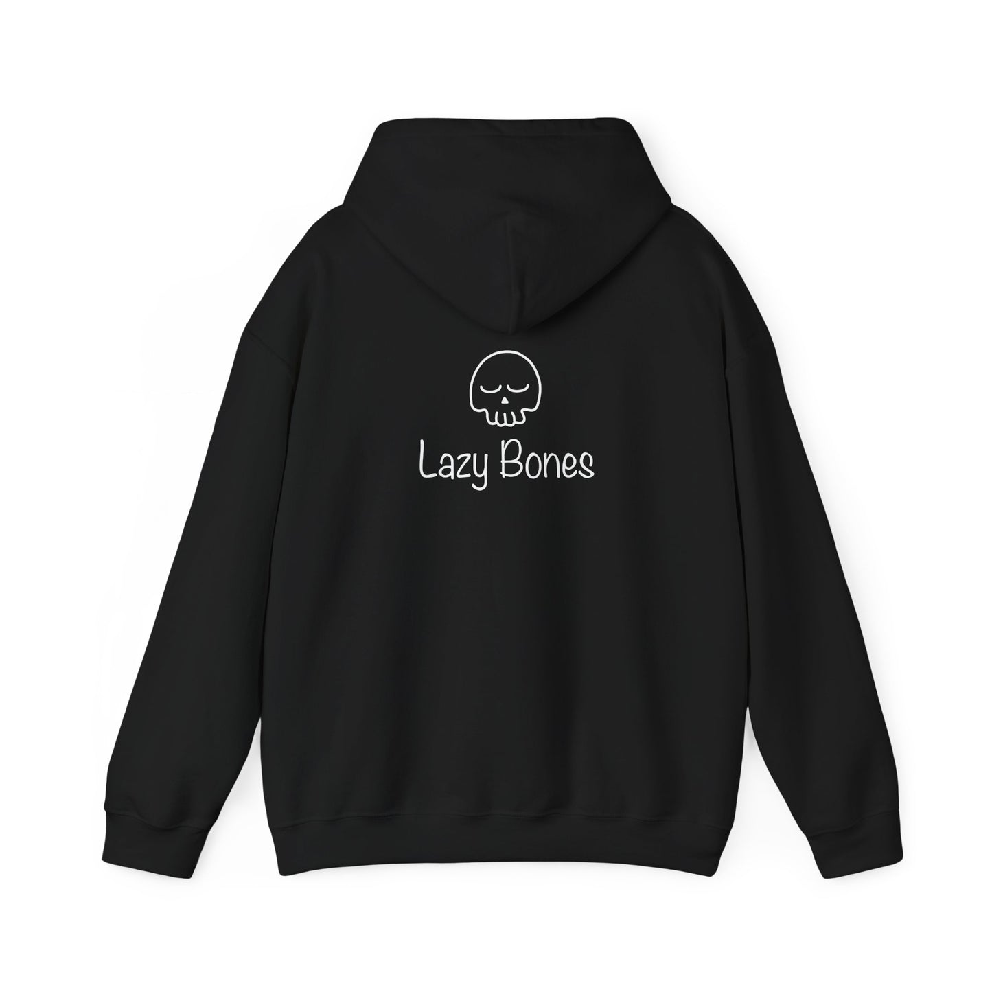 Lazy Bones  Adult Unisex Hooded Sweatshirt
